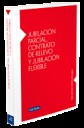 Jubilación parcial, contrato de relevo y jubilación flexible