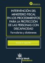 Intervención del Ministerio Fiscal en los procedimientos para la protección de las personas con discapacidad