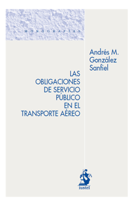 Las obligaciones de servicio público en el transporte aéreo.