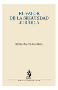 El valor de la seguridad jurídica