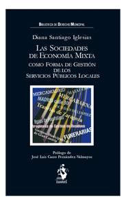 Las sociedades de economía mixta como forma de gestión de los servicios públicos locales.