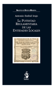 La potestad reglamentaria de las entidades locales
