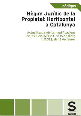 Régimen Jurídico de la Propiedad Horizontal en Catalunya
