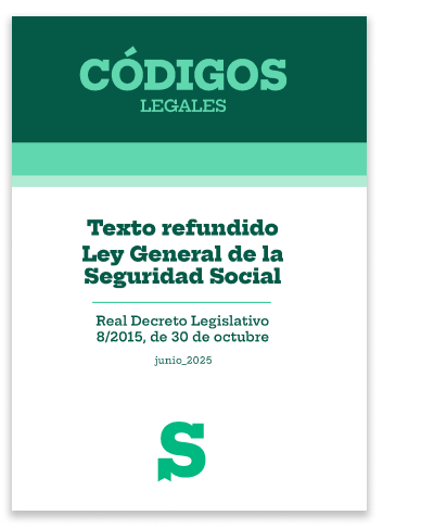 Texto refundido. Ley General de la Seguridad Social