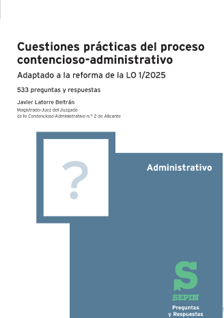 Cuestiones prácticas del proceso contencioso-administrativo