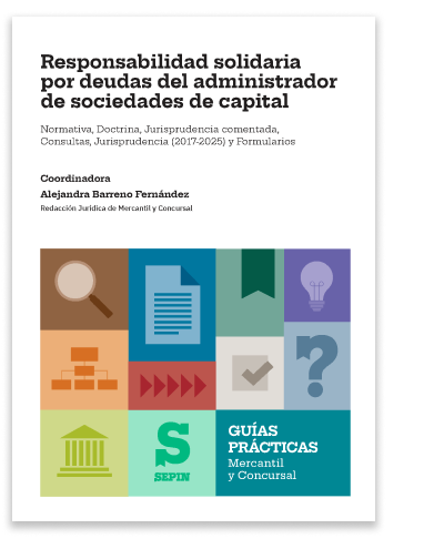 Responsabilidad solidaria por deudas del administrador de sociedades de capital