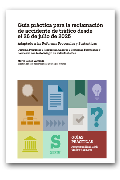 Guía práctica para la reclamación de accidente de tráfico desde el 26 de julio de 2025
