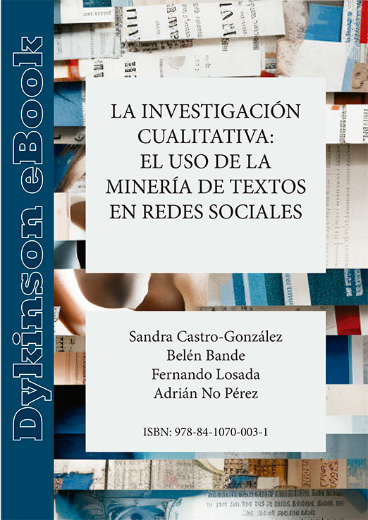 La investigación cualitativa: el uso de la minería de textos en redes sociales