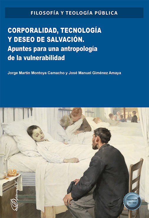 Corporalidad, tecnología y deseo de salvación