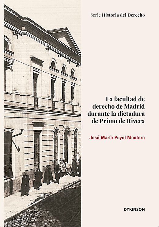 La Facultad de Derecho de Madrid durante la Dictadura de Primo de Rivera