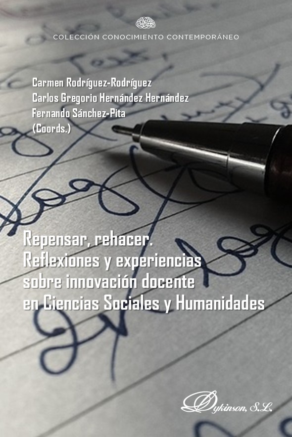 Repensar, rehacer: reflexiones y experiencias sobre innovación docente en ciencias sociales y humanidades