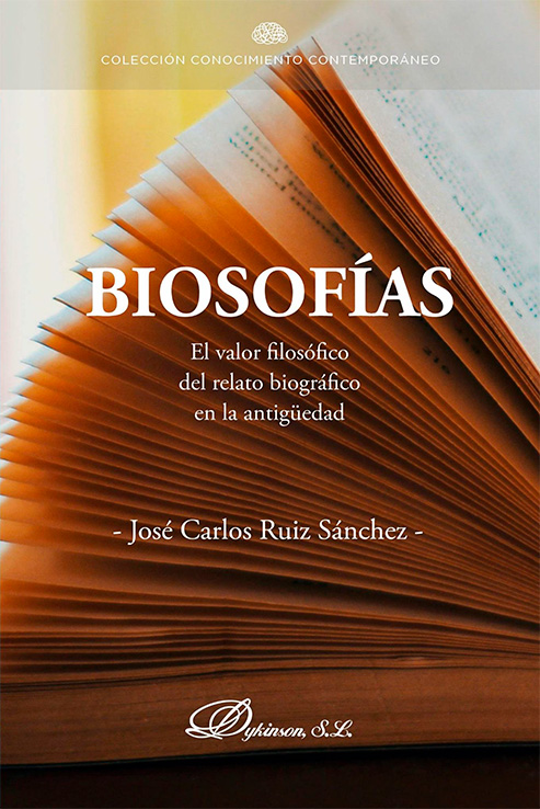 Biosofías. El valor filosófico del relato biográfico en la antigüedad