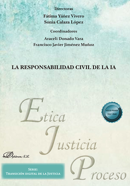 La digitalización del derecho: la regulación europea en materia de IA y un concepto uniforme de responsabilidad civil basado en el riesgo