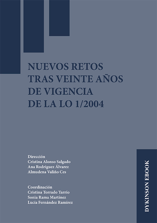 Nuevos retos tras veinte años de vigencia de la LO 1/2004