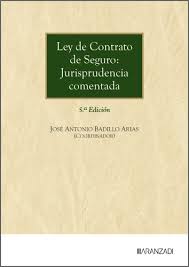 Ley de Contrato de Seguro: Jurisprudencia comentada