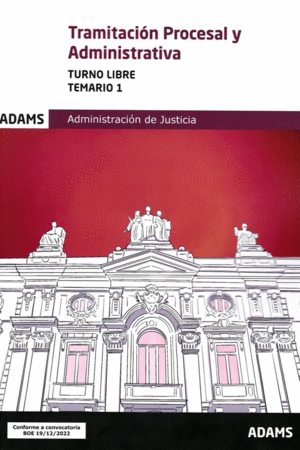 Temario 1. Tramitación procesal y administrativa. Turno libre