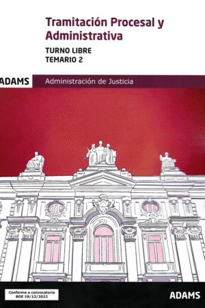 Temario 2. Tramitación procesal y administrativa. Turno libre