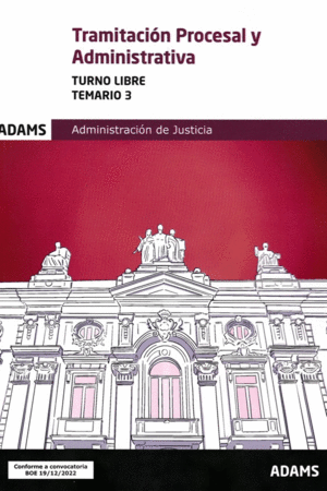 Temario 3. Tramitación procesal y administrativa. Turno libre