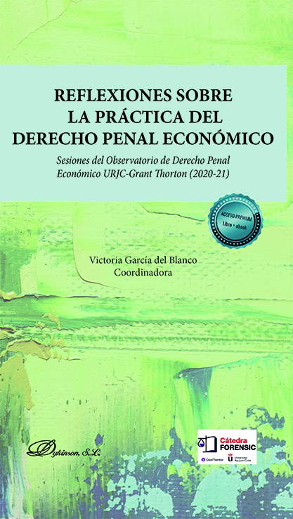 Reflexiones sobre la práctica del derecho penal económico