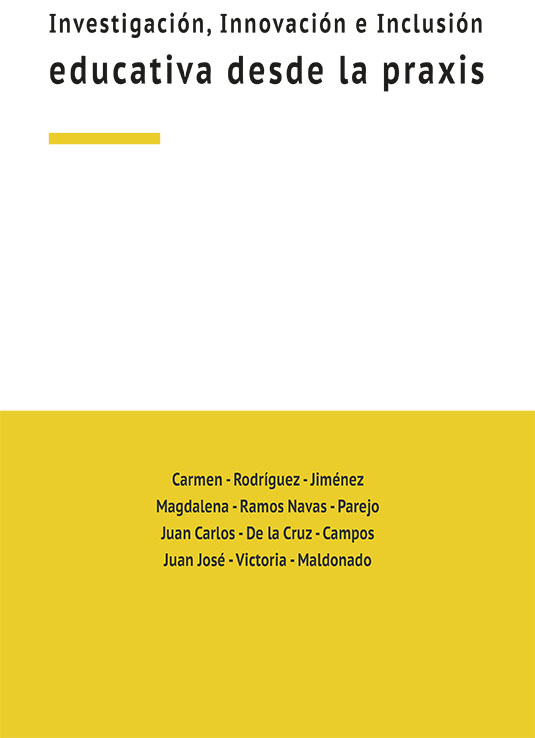 Investigación, innovación e inclusión educativa desde la praxis