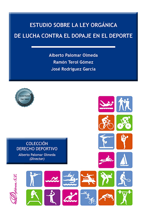 Estudio sobre la ley orgánica de lucha contra el dopaje en el deporte