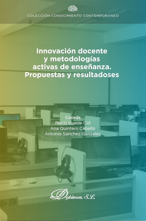Innovación docente y metodologías activas de enseñanza. Propuestas y resultados