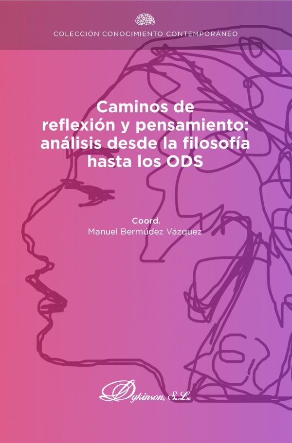Caminos de reflexión y pensamiento: análisis desde la filosofía hasta los ODS