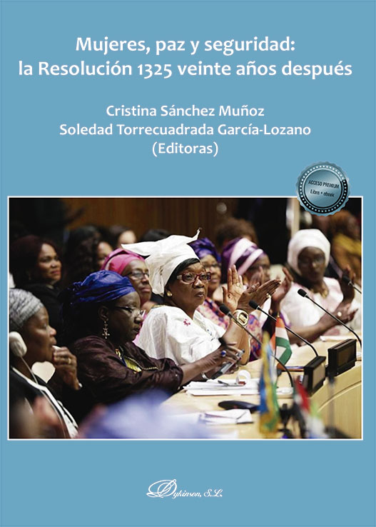 EL IMPACTO DE LA RESOLUCIÓN 1325 (2000) EN LA PRESENCIA Y PARTICIPACIÓN FEMENINA. EN LAS OPERACIONES DE MANTENIMIENTO DE LA PAZ DE LA ORGANIZACIÓN DE NACIONES UNIDAS