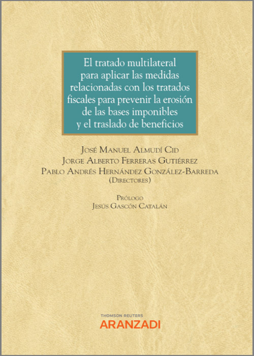 El tratado multilateral para aplicar las medidas relacionadas con los tratados fiscales para prevenir la erosión de las bases imponibles y el traslado de beneficios