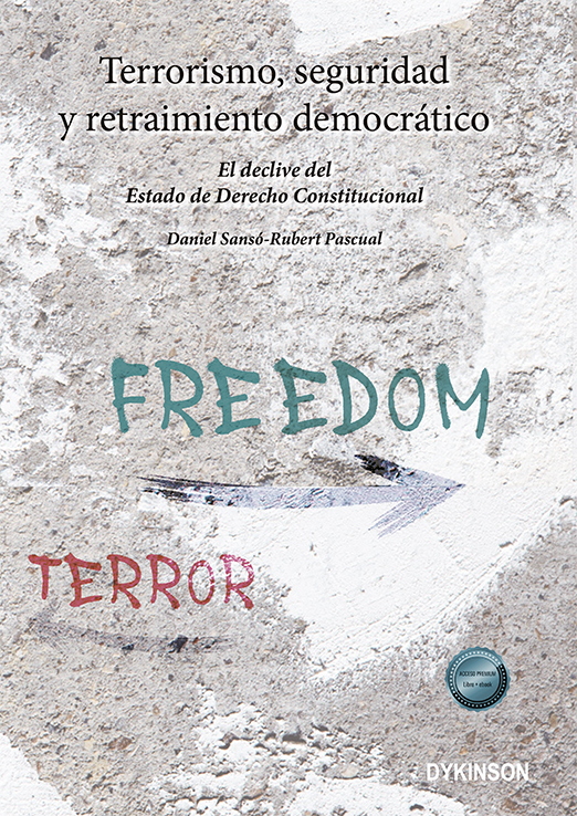 Terrorismo, seguridad y retraimiento democrático