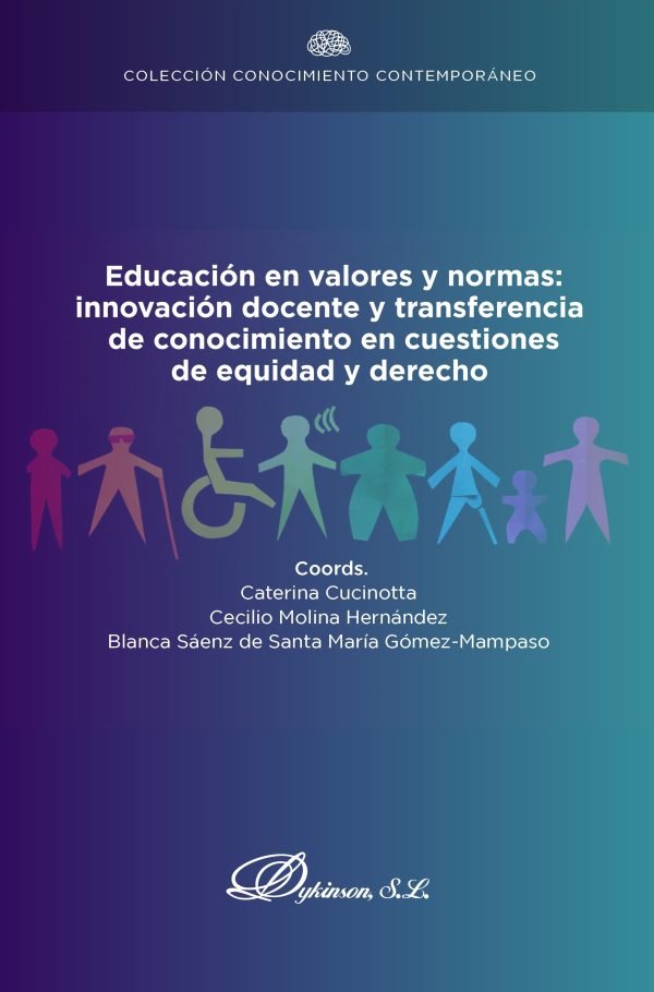 Educación en valores y normas:  innovación docente y transferencia  de conocimiento en cuestiones  de equidad y derecho