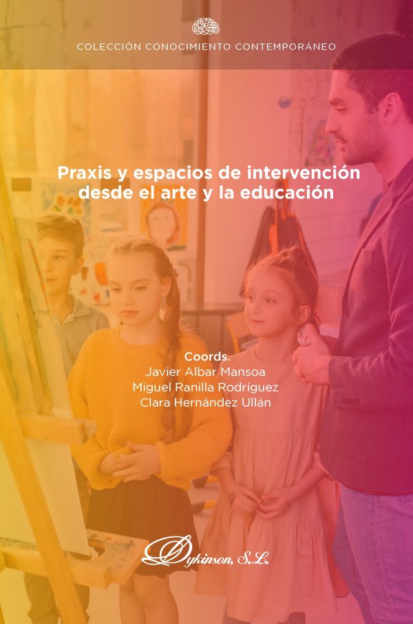Praxis y espacios de intervención desde el arte y la educación