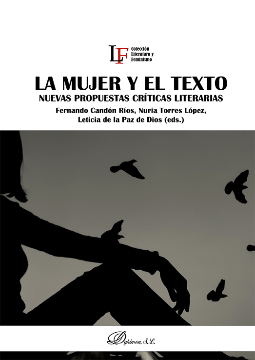 La mujer y el texto: nuevas propuestas críticas literarias