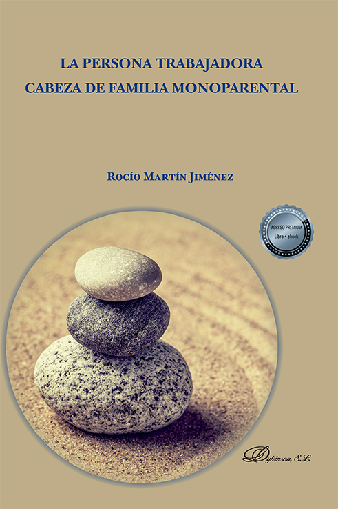 La persona trabajadora cabeza de familia monoparental