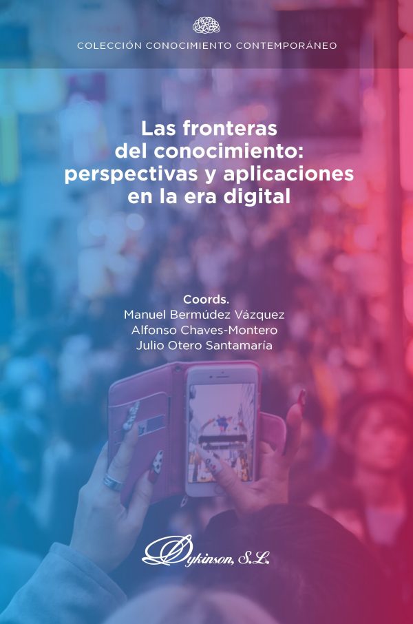 Las fronteras del conocimiento: perspectivas y aplicaciones en la era digital