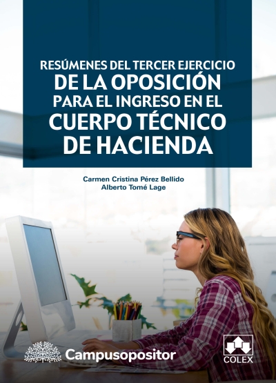 Resúmenes del tercer ejercicio de la oposición para el ingreso en el Cuerpo Técnico de Hacienda