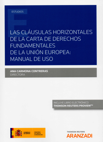 Cláusulas horizontales de la carta de derechos fundamentales de la Unión Europea: manual de uso