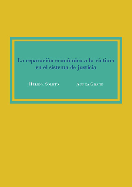 La reparación económica a la víctima en el sistema de justicia