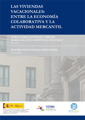 Las viviendas vacacionales: entre la economía colaborativa y la actividad mercantil