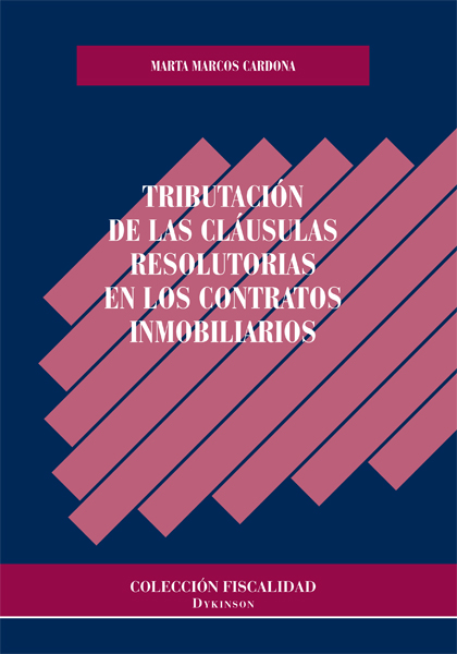 Tributación de las cláusulas resolutorias en los contratos inmobiliarios