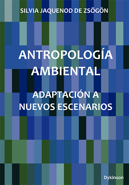 Antropología ambiental. Adaptación a nuevos escenarios