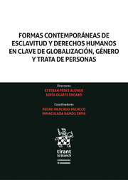 Formas Contemporáneas de Esclavitud y Derechos Humanos en Clave de Globalización, Género y Trata de Personas