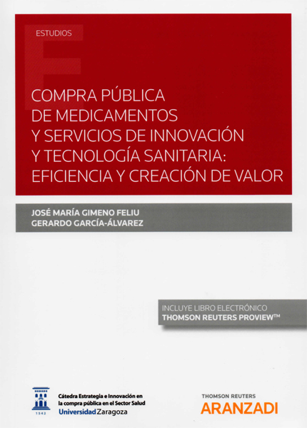 Compra pública de medicamentos y servicios de innovación y tecnología sanitaria: eficiencia y creación de valor