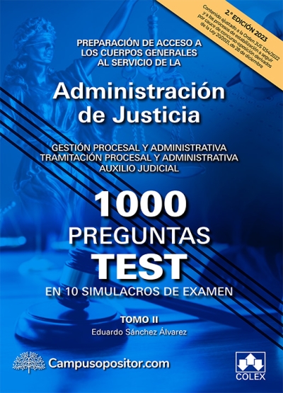 1000 preguntas test en 10 simulacros para opositores a Cuerpos generales de Justicia