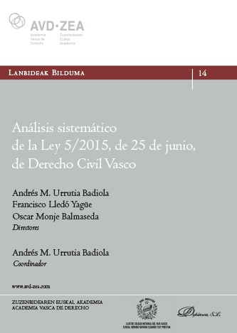 Análisis sistemático de la Ley 5/2015, de 25 de junio, de Derecho Civil Vasco