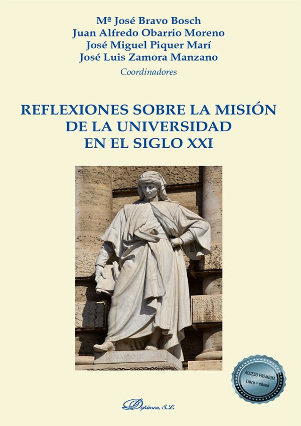 LA UNIVERSIDAD: ALMA MATER ACOSADA EN EL SIGLO XXI. V. Ponte Arrebola