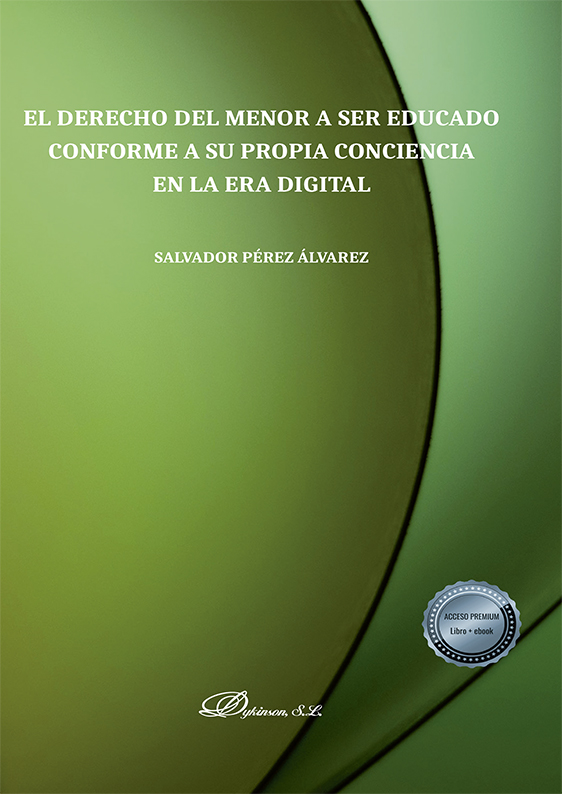 El derecho del menor a ser educado conforme a su propia conciencia en la era digital