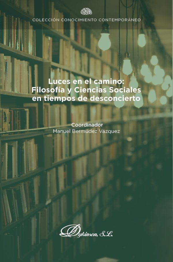 Luces en el camino: filosofía y ciencias sociales en tiempos de desconcierto