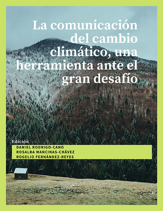 La comunicación del cambio climático, una herramienta ante el gran desafío