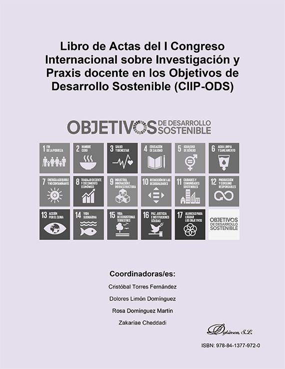 Libro de Actas del I Congreso Internacional sobre Investigación y Praxis docente en los Objetivos de Desarrollo Sostenible (CIIP-ODS)